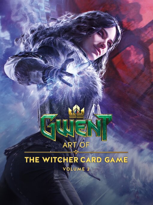Title details for Gwent: Art of The Witcher Card Game, Volume 2 by Ryan Bowd - Available